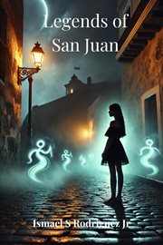 Legend of San Juan cover image