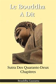 Le bouddha a DIT: Sutra des quarante-deux chapitres cover image