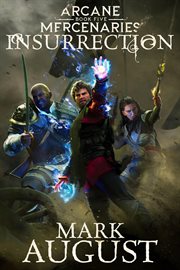Arcane Mercenaries: Insurrection cover image
