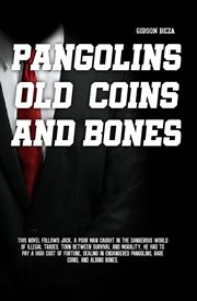 Pangolins Old Coins and Bones cover image