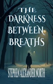 The Darkness Between Breaths cover image