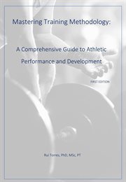 Mastering Training Methodology: A Comprehensive Guide to Athletic Performance and Development cover image