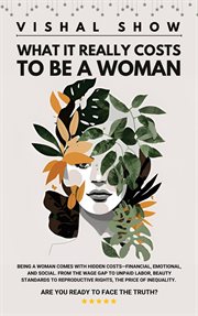 What It Really Costs to Be a Woman cover image