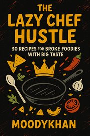 The Lazy Chef Hustle cover image