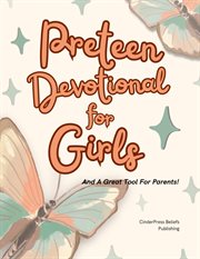 Preteen Devotional for Girls: Shine Bright! - 52 Devotions to Inspire Confidence and Faith cover image