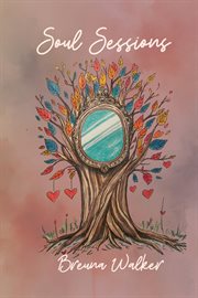 Soul Sessions: Haikus on Love, Liberation, Heritage, and Seasons cover image