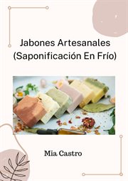 Jabones Artesanales (Saponificación En Frío) cover image