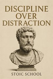 Discipline Over Distraction cover image