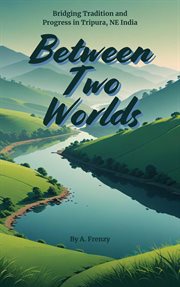 Between Two Worlds cover image