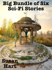 Big Bundle of Six Sci-Fi Stories cover image