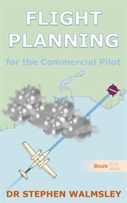 Flight Planning for the Commercial Pilot cover image