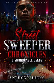 Street Sweeper Chronicles Dishonorable Deeds cover image