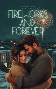Fireworks and Forever cover image