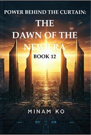 The Dawn of the New Era cover image