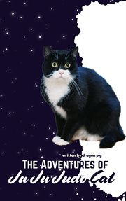 The Adventures of Ju Ju Judo Cat cover image