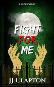 Fight for Me cover image