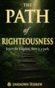 The Path: Of Righteousness cover image