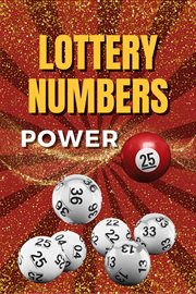 Lottery Numbers: 2025 Power Pick Strategy for Three Weekly Draws cover image