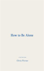 How to Be Alone cover image