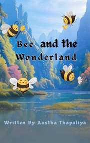 Bee and the Wonderland : Series 3 cover image