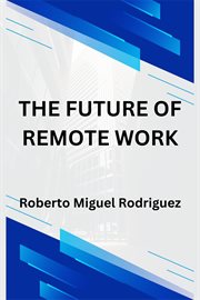 The Future of Remote Work cover image