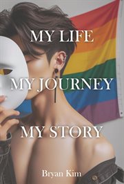 My Life, My Journey, My Story cover image