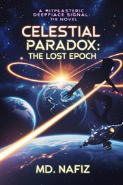 Celestial Paradox: The Lost Epoch cover image
