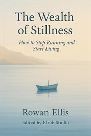 The Wealth of Stillness cover image