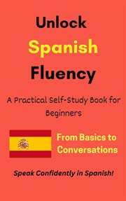 Unlock Spanish Fluency cover image