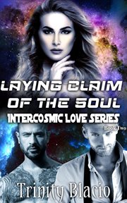 Laying Claim to the Soul cover image