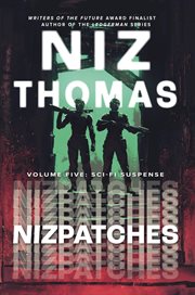 Nizpatches Volume Five: Sci-Fi Suspense cover image