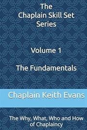 The Fundamentals: The Why, What, Who and How of Chaplaincy cover image
