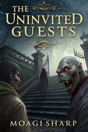 The Uninvited Guests cover image