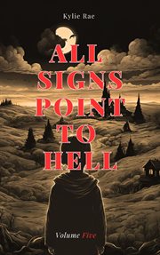 All Signs Point to Hell Volume Five cover image