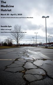 The Medicine Hatriot: March 30 - April 5, 2025 cover image