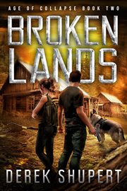 Broken Lands: A Post-Apocalyptic Emp Survival Thriller cover image