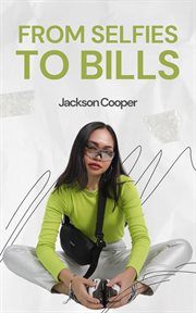 From Selfies to Bills cover image
