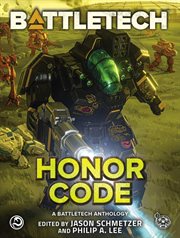 Battletech: Honor Code (a Battletech Anthology) cover image