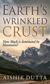 Earth's Wrinkled Crust: How Much Is Dominated by Mountains? cover image