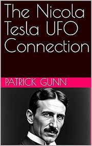 The Nicola Tesla UFO Connection cover image