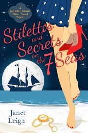 Stilettos & Secretss on the 7 Seas cover image
