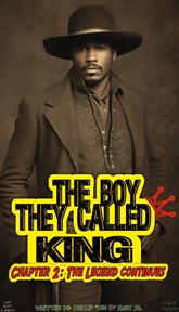 Chapter 2: The Man They Called King cover image