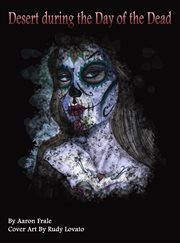 Desert During the Day of the Dead cover image