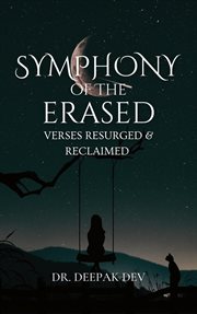 Symphony of the Erased: Verses Resurged & Reclaimed cover image