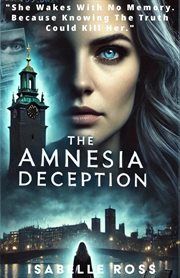 The Amnesia Deception cover image
