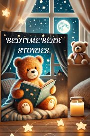 Bedtime Bear Stories cover image