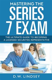 Mastering the Series 7 Exam cover image