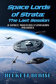 Space Lords of Strata: The Last Session cover image