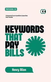 Keywords That Pay Bills cover image