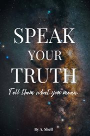 Speak Your Truth cover image